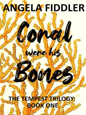 cover image of Coral Were His Bones